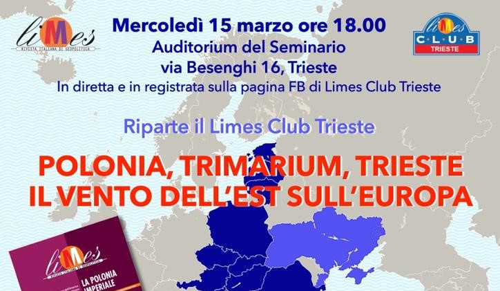 Limes Club Trieste riprende gli incontri<h2 class='anw-subtitle'>Martedì 15 marzo si parla di Trimarium, Polonia e del “vento dell'Est” sullo scalo del Friuli Venezia Giulia</h2>